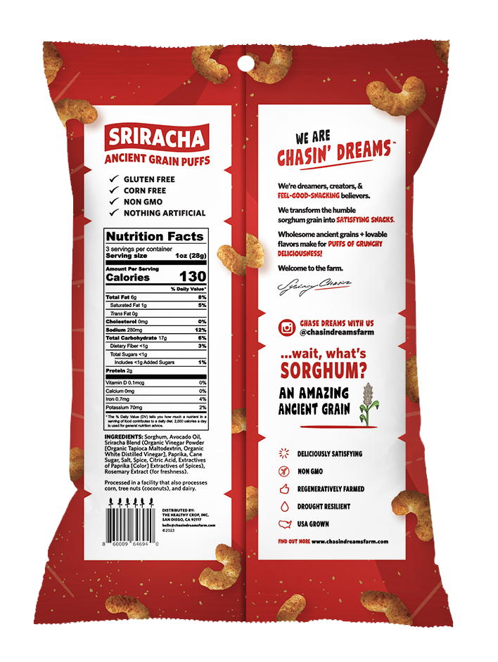 Chasin&#39; Dreams Farm Crunchy Ancient Grain Sriracha Puffs 3oz back of pack. Red bag with nutrition facts, barcode and product descriptions.